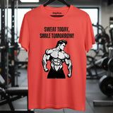 Sweat Today, Smile Tomorrow! - Man